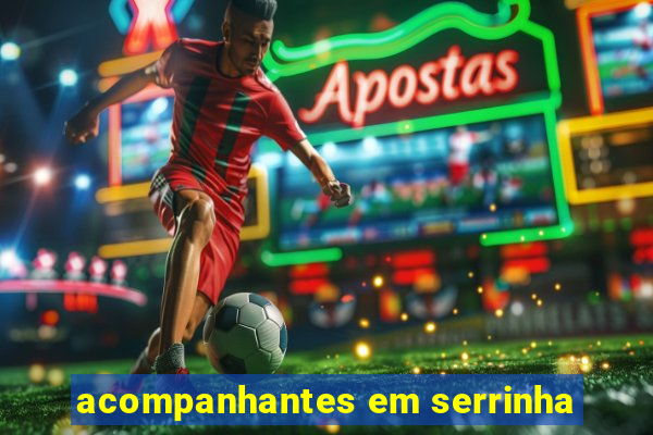 acompanhantes em serrinha